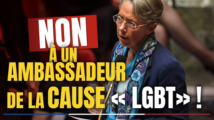 NON À UN AMBASSADEUR DE LA CAUSE « LGBT » !